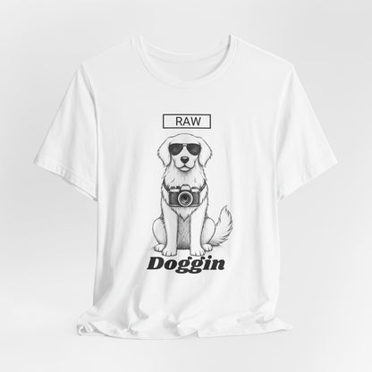 RAW Doggin Photographer Tee