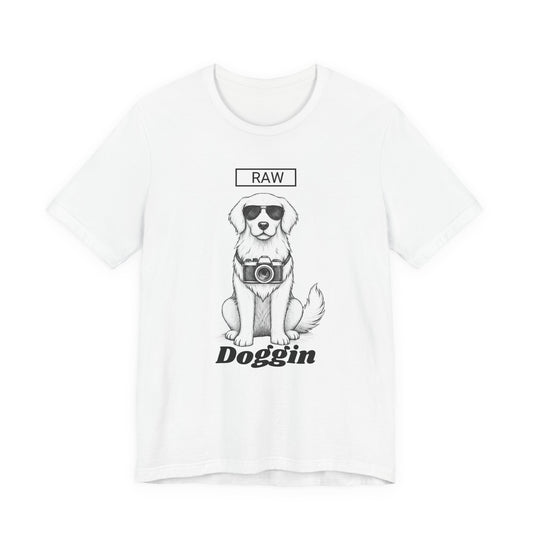 RAW Doggin Photographer Tee